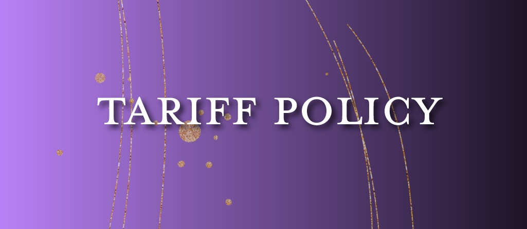 Tariff Policy 2025