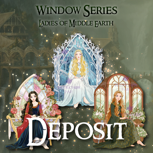 Deposit - Window Series - Ladies of M.E.