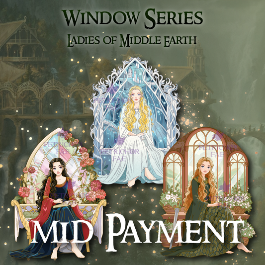 Mid Payment - Window Series - Ladies of M.E.